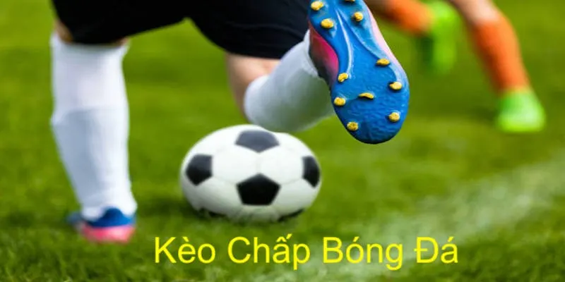 kèo chấp