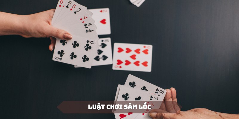 Luật chơi sâm lốc được quy định rõ ràng tại nền tảng 33Win